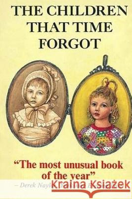 The Children That Time Forgot: Childrens Past Lives Peter Harrison Mary Harrison 9781505874815 Createspace - książka