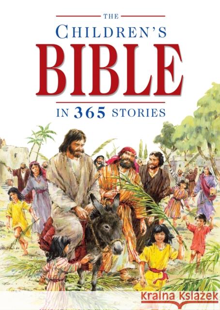 The Children's Bible in 365 Stories: A story for every day of the year Mary Batchelor 9780745930688 SPCK Publishing - książka