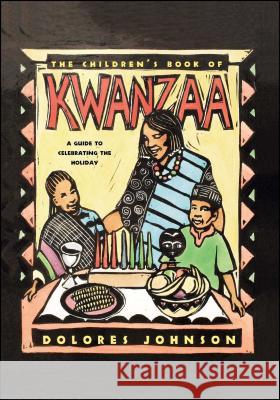 The Children's Book of Kwanzaa: A Guide to Celebrating the Holiday Johnson, Dolores 9780689815560 Aladdin Paperbacks - książka
