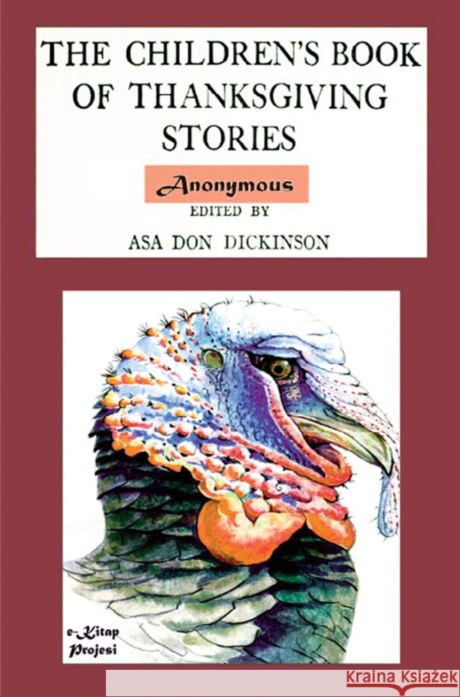 The Children's Book of Thanksgiving Stories Anonymous Anonymous 9786256310537 E-Kitap Projesi & Cheapest Books - książka