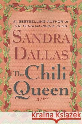 The Chili Queen Sandra Dallas 9780312320263 St. Martin's Griffin - książka