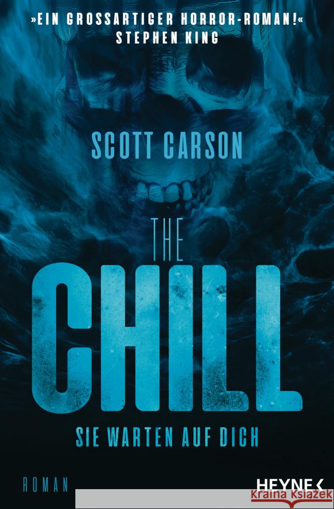 The Chill - Sie warten auf dich Carson, Scott 9783453441118 Heyne - książka