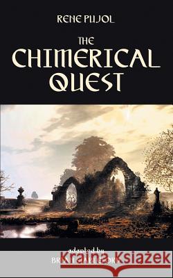 The Chimerical Quest Rene Pujol, Brian Stableford 9781612274881 Hollywood Comics - książka