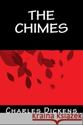 The Chimes Charles Dickens Only Books 9781535290975 Createspace Independent Publishing Platform - książka