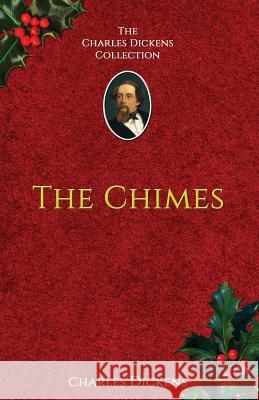 The Chimes Charles Dickens 9781537688015 Createspace Independent Publishing Platform - książka