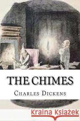 The Chimes Charles Dickens 9781539711780 Createspace Independent Publishing Platform - książka