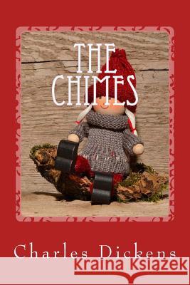 The Chimes Charles Dickens 9781541181267 Createspace Independent Publishing Platform - książka