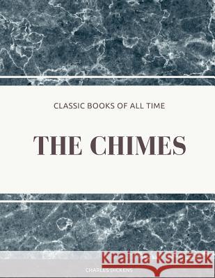 The Chimes Charles Dickens 9781974298846 Createspace Independent Publishing Platform - książka