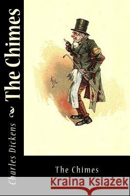 The Chimes Charles Dickens 9781977931641 Createspace Independent Publishing Platform - książka