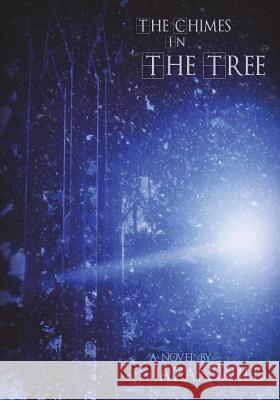 The Chimes in the Tree Jazan Wild Iwan Nazif Sharon Levesque Barnes 9781545360576 Createspace Independent Publishing Platform - książka