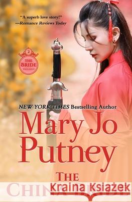 The China Bride Mary Jo Putney 9781948880428 Mary Jo Putney, Inc. - książka