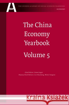 The China Economy Yearbook, Volume 5: Analysis and Forecast of China's Economic Situation  9789004182486 Brill Academic Publishers - książka