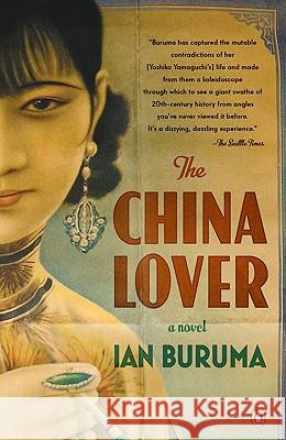 The China Lover Ian Buruma 9780143116080 Not Avail - książka