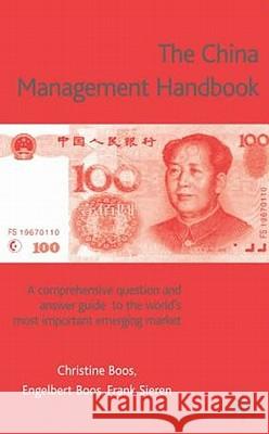 The China Management Handbook: A Comprehensive Question and Answer Guide to the World's Most Important Emerging Market Sieren, F. 9781403900241 Palgrave MacMillan - książka
