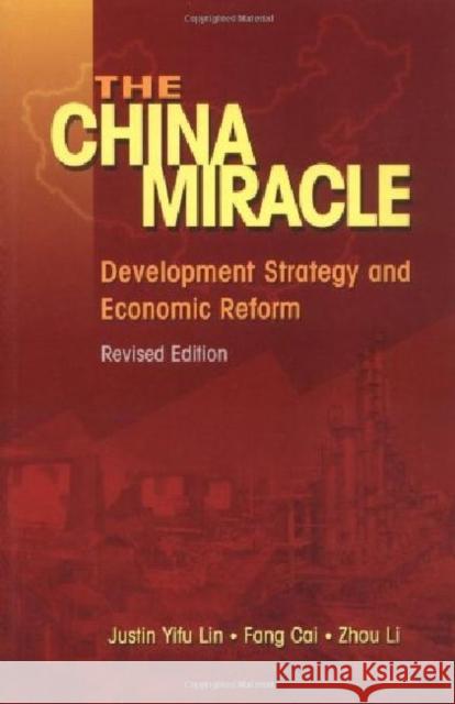 The China Miracle: Development Strategy and Economic Reform Cai, Fang 9789622019850 Chinese University Press - książka