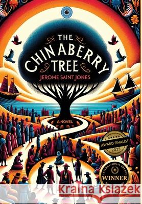 The Chinaberry Tree Jerome Saintjones 9781966519003 Stillman Hill Press - książka
