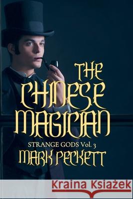 The Chinese Magician Mark Peckett 9781835307571 APS Books - książka