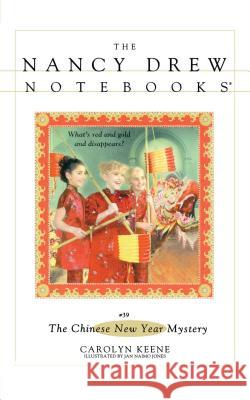 The Chinese New Year Mystery Carolyn Keene, Jan Naimo Jones 9780671787523 Simon & Schuster - książka