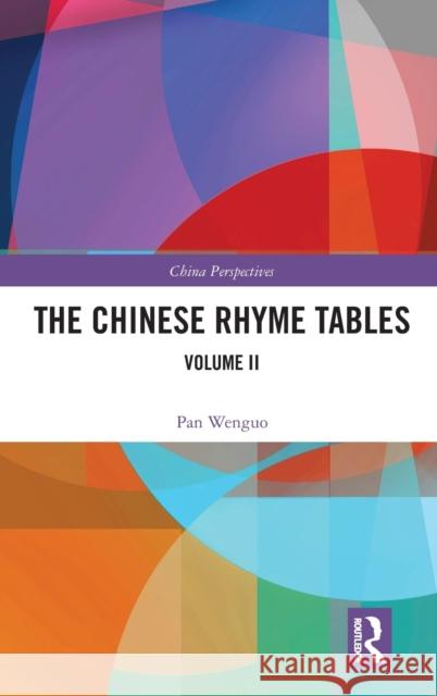 The Chinese Rhyme Tables: Volume II Pan Wenguo 9781032533155 Routledge - książka