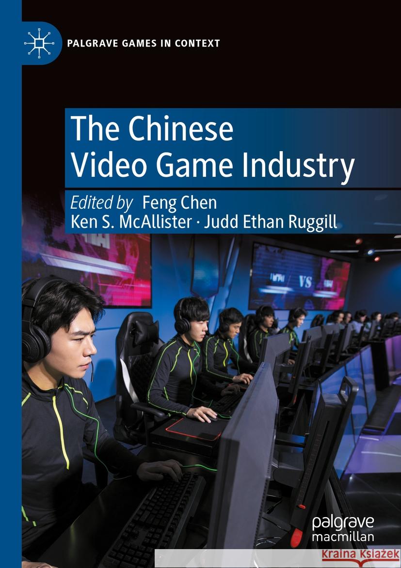 The Chinese Video Game Industry  9783031415067 Springer International Publishing - książka