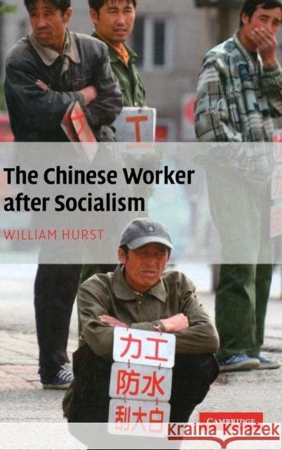 The Chinese Worker After Socialism Hurst, William 9780521898874 Cambridge University Press - książka