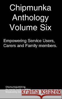 The Chipmunka Anthology Volume Six various 9781847473899 Chipmunkapublishing - książka