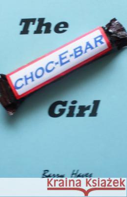 The choc-E-bar Girl Haves, Barry 9781481888837 Cambridge University Press - książka
