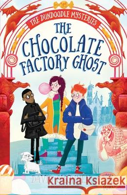 The Chocolate Factory Ghost O'Connell, David 9781408887066 Bloomsbury Publishing PLC - książka