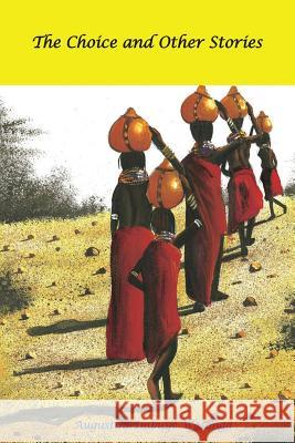 The Choice and other stories Otieno, Elisha 9789966181879 Ariba Book Publishers - książka