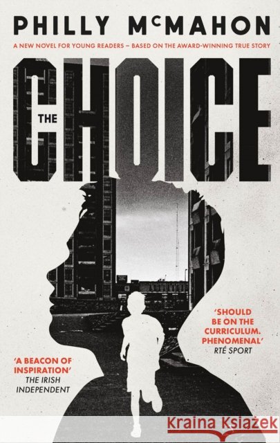 The Choice - for young readers Philly McMahon 9780717192861 Gill - książka