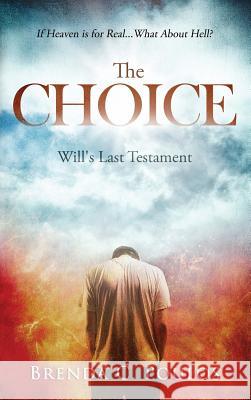 The Choice: Will's Last Testament Brenda Poulos 9781943526543 Author Academy Elite - książka