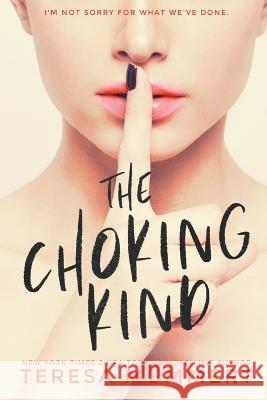 The Choking Kind Teresa Mummert   9798201175290 Teresa Mummert - książka