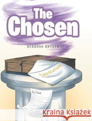 The Chosen Deborah Snyder 9781098003586 Christian Faith Publishing, Inc - książka
