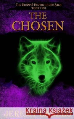 The Chosen Jeremy Laszlo 9781494712525 Createspace - książka