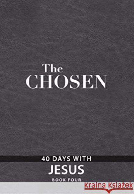 The Chosen Book Four: 40 Days with Jesus Dallas Jenkins 9781424563906 BroadStreet Publishing - książka