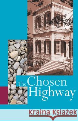 The Chosen Highway  9780853985099 George Ronald - książka