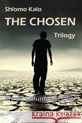 The Chosen: Historical Fiction, the Full Trilogy, Three Volumes in One Shlomo Kalo Philip Simpson 9789657028599 DAT Publications - książka