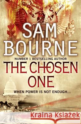 The Chosen One Sam Bourne 9780007342600 HarperCollins Publishers - książka