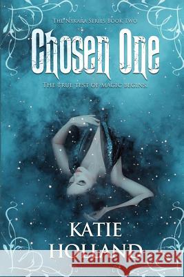 The Chosen One Katie Holland 9781949050981 Kingston Publishing Company - książka