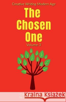 The Chosen One [ Volume - 3] Creative Writing 9798889093831 Notion Press, Inc. - książka