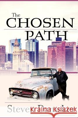 The Chosen Path Steven Damsker Bryan Reed  9798218073176 Steven. Damsker - książka