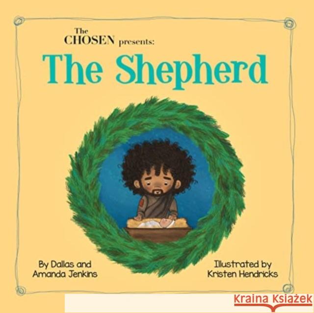 The Chosen Presents : The Shepherd Amanda Jenkins 9780830786978 David C Cook Publishing Company - książka