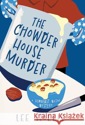 The Chowder House Murder Lee Hollis 9781496755056 Kensington Cozies - książka