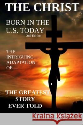 The Christ, Born In The U.S.Today Brian Moses 9781696109390 Independently Published - książka