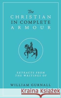 The Christian in Complete Armour Jim Wilson Lisa Just Hamilton Smith 9781882840342 Community Christian Ministries - książka