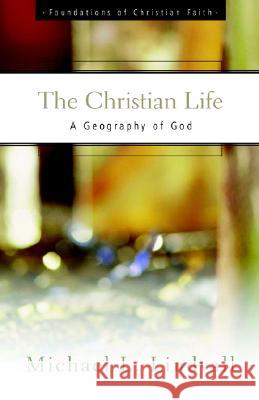 The Christian Life Michael L. Lindvall 9780664501426 Geneva Press - książka