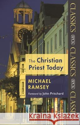 The Christian Priest Today Michael Ramsey 9780281061167  - książka