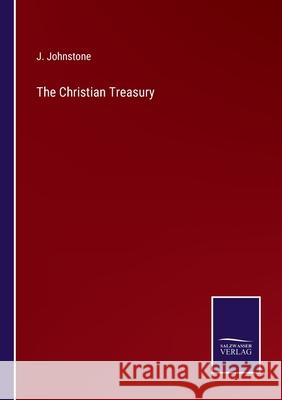The Christian Treasury J. Johnstone 9783752574203 Salzwasser-Verlag - książka