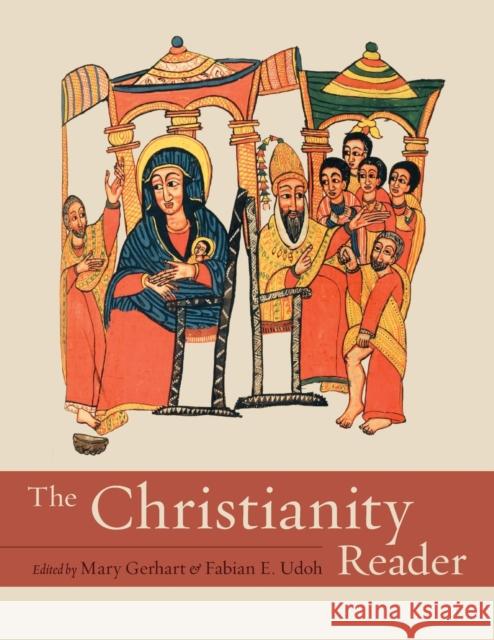 The Christianity Reader Mary Gerhart Fabian Udoh 9780226289595 University of Chicago Press - książka