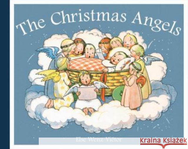 The Christmas Angels Else Wenz-Vietor 9781782508274 Floris Books - książka